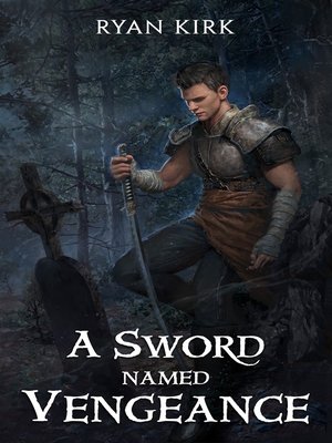 A Sword Named Vengeance - ebook